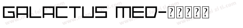 Galactus Med字体转换